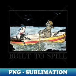 Built To Spill   --- Original Fan Artwork - Aesthetic Sublimation Digital File - Spice Up Your Sublimation Projects