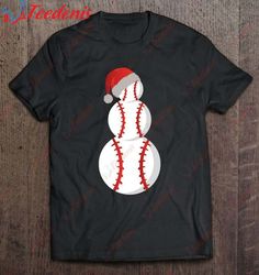 baseball snowman santa claus hat christmas baseball lover t-shirt, funny christmas shirts mens sale  wear love, share be