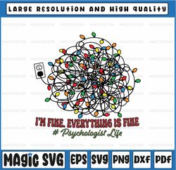 I'm Fine Everything Is Fine Christmas Light Png, Psychologist Life Christmas Light Png, Christmas Png, Digital Download