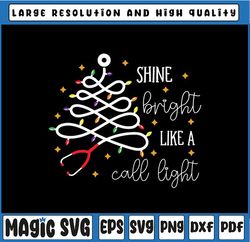 Funny Nurse Christmas Png, RN Christmas Png, Shine Bright Like A Call Light Png, Christmas Png, Digital Download