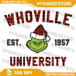 Whoville University PNG, Whoville Png, Whoville est 1957, Grinch png, My Day Grinch png, Hand png,Instant Download