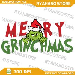 Merry Grinchmas Png, Christmas Sublimation, Christmas Png, Christmas Sublimate, Designs Png,Instant Download