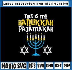 This Is My Hanukkah Pajamakah PNG, Menorah Chanukah Pajamas Png, Jewish Png, Hanukkah Png Funny Jewish Holiday Family PN