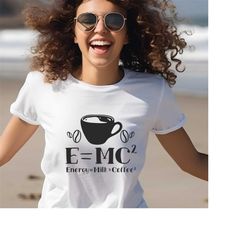 EMC2 T-Shirt , Energy Milk and Coffee Tee, Funny Science Coffee  t-shirt,Sarcastic Einstein Coffee tee, Gift for Teacher