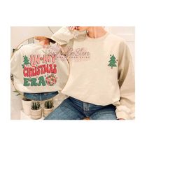 In My Christmas Era Sweatshirt, Groovy Christmas Shirt, Retro Holiday Sweater For Women, Ugly Christmas Sweater