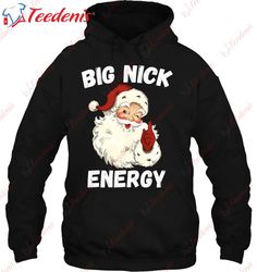 Big Nick Energy Santa Groovy Retro Vintage Shirt, Family Christmas Shirt Ideas Funny  Wear Love, Share Beauty