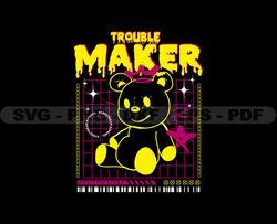 Trouble Maker Teddy Bear Stretwear, Teddy Bear Tshirt Design, Streetwear Teddy Bear PNG, Urban, DTG, DTF 68