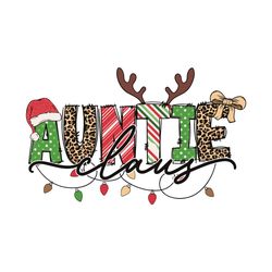Auntie Christmas Family Claus SVG Cutting Digital File