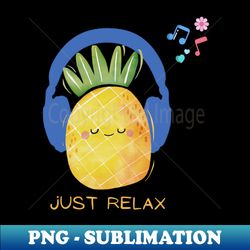 time to relax - Unique Sublimation PNG Download - Perfect for Personalization