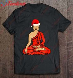 Buddhist Christmas Meditation Monk In Santa Hat Shirt, Christmas Shirts 2027  Wear Love, Share Beauty