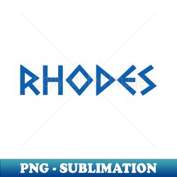 Rhodes - Unique Sublimation PNG Download - Add a Festive Touch to Every Day