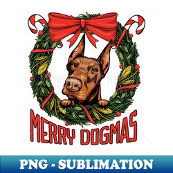 Merry Dogmas Christmas Doberman Pinscher Dog Owner - Creative Sublimation PNG Download - Vibrant and Eye-Catching Typography