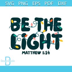 Retro Be the Light Matthew Christmas Lights SVG Download