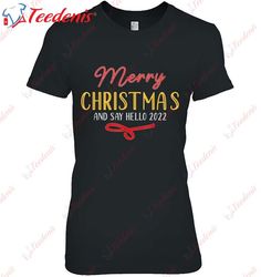 Bye Bye 2021 Hello 2022 Santa Claus New Year Christmas Shirt, Christmas Family Sweaters On Sale  Wear Love, Share Beauty