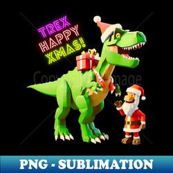T-Rex and Santa Claus - Special Edition Sublimation PNG File - Perfect for Personalization
