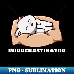 Purrcrastinator  Cute Procrastinator Pun - Aesthetic Sublimation Digital File - Capture Imagination with Every Detail