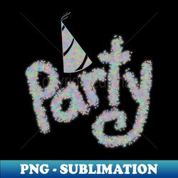 party with a party hat - instant sublimation digital download - perfect for sublimation art