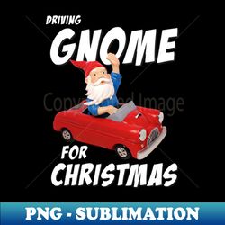 Driving Gnome - Instant PNG Sublimation Download - Perfect for Sublimation Art