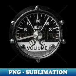 Volume VU Meter - Digital Sublimation Download File - Perfect for Personalization