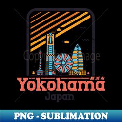 Yokohama Japan City Vintage - Premium Sublimation Digital Download - Defying the Norms