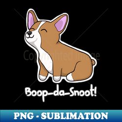 Corgi Boop - Exclusive Sublimation Digital File - Add a Festive Touch to Every Day