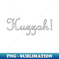 Lispe Huzzah Archaic Exclamation - Decorative Sublimation PNG File - Stunning Sublimation Graphics