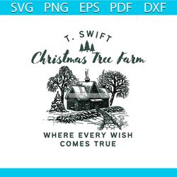 Christmas Tree Farm Where Every Wish Comes True SVG File