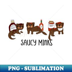Saucy Minks - Modern Sublimation PNG File - Perfect for Personalization
