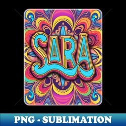Sara - Creative Sublimation PNG Download - Instantly Transform Your Sublimation Projects