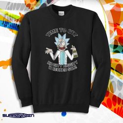 Funny Rick And Morty Riggity Wrecked Son Men&8217S Sweatshirt