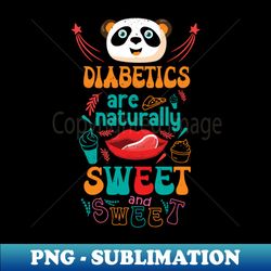 diabetic panda - Stylish Sublimation Digital Download - Capture Imagination with Every Detail