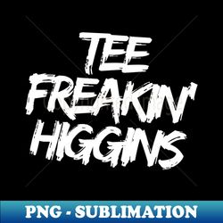 Tee Freakin Higgins Cincinnati Bengals Tee Higgins - Unique Sublimation PNG Download - Enhance Your Apparel with Stunning Detail