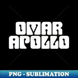 Omar Apollo - Signature Sublimation PNG File - Unleash Your Inner Rebellion