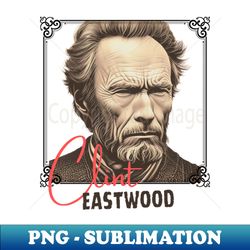 Vintage 70s Clint Eastwood - Professional Sublimation Digital Download - Boost Your Success with this Inspirational PNG Download