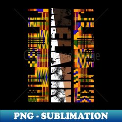 Melanin Shades Kente Black History Afro Pride Gift - Instant Sublimation Digital Download - Perfect for Sublimation Art