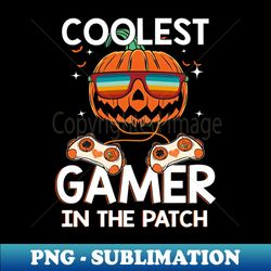 Kids Halloween Coolest Gamer In The Patch Boys Girls Pumpkin Shirt - PNG Transparent Sublimation Design - Create with Confidence