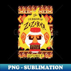 The Burning Of Zozobra - Trendy Sublimation Digital Download - Boost Your Success with this Inspirational PNG Download
