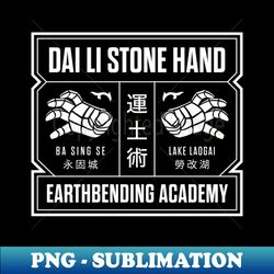 Dai Li Stone Hand Earthbending Academy - Vintage Sublimation PNG Download - Perfect for Sublimation Art