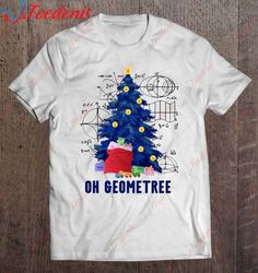 Christmas Gift Ideas Math Teacher Gift Oh Geometree Shirt, Family Christmas Shirts  Wear Love, Share Beauty