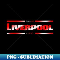 Liverpool England - Professional Sublimation Digital Download - Stunning Sublimation Graphics