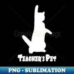 Teachers Pet White Cat - Professional Sublimation Digital Download - Defying the Norms