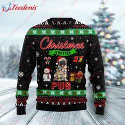 Christmas Is Better With Pug Ugly Christmas Sweater, Mens Ugly Christmas Sweater  Wear Love, Share Beauty