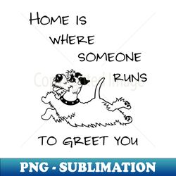 Home is - Instant Sublimation Digital Download - Perfect for Sublimation Mastery
