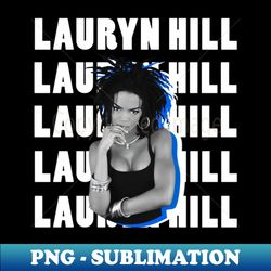 Lauryn Hill - PNG Transparent Digital Download File for Sublimation - Perfect for Creative Projects
