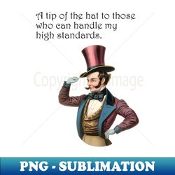 Top Hat Tip-Off - PNG Sublimation Digital Download - Enhance Your Apparel with Stunning Detail