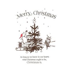 Merry Christmas As Long As We Know In Our Hearts SVG File