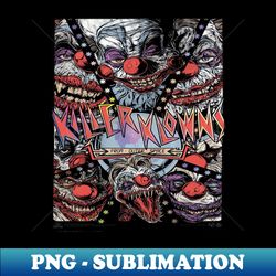 Welcome To Halloween Killer Klowns From Outer Space Names - Artistic Sublimation Digital File - Instantly Transform Your Sublimation Projects