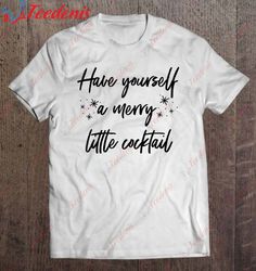 Have Yourself A Merry Little Cocktail Holiday Raglan Baseball Tee T-Shirt, Cotton Men Christmas Shirts Family  Wear Love