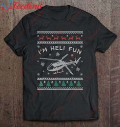Helicopter Ugly Christmas Sweater , Heli Pilot Tee T-Shirt, Christmas T Shirts Womens Plus Size  Wear Love, Share Beauty