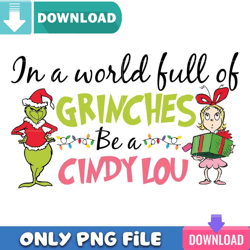 Grinches Be A Cindy Lou Christmas Png Best Files Design